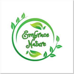 Embrace Nature Motivation Design Posters and Art